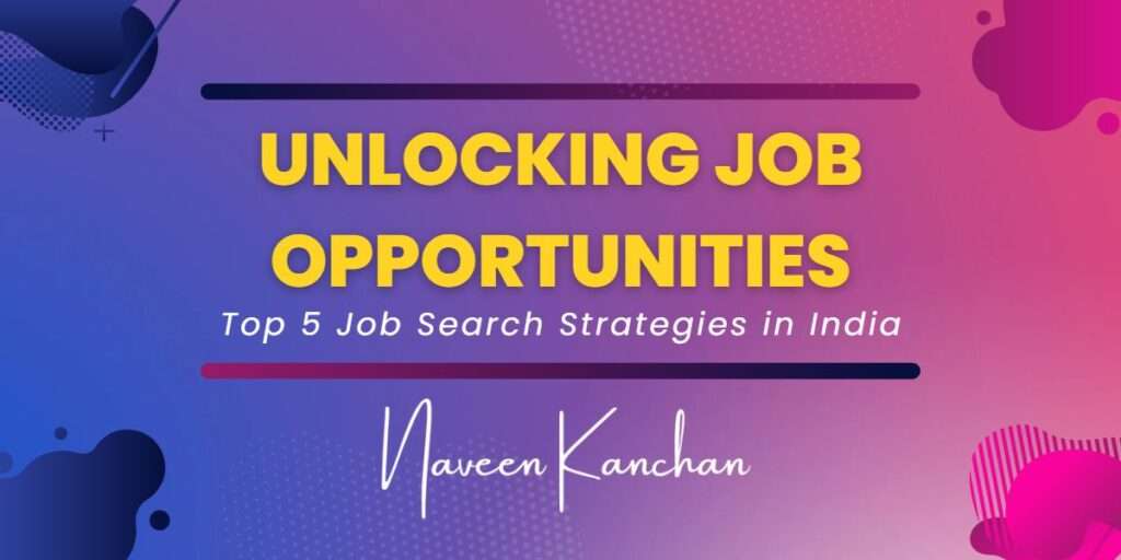 Unlocking Job Opportunities: Top 10 Networking Tips to Land Your Dream Job in India